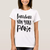 Manuscript Typografie - Londen, New York, Parijs T-shirt (Voorkant)