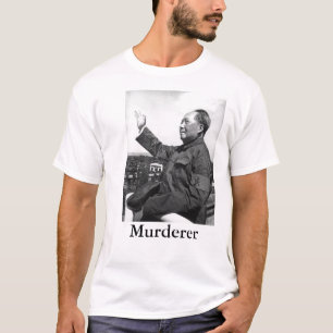Mao Zedong Murderer T-shirt
