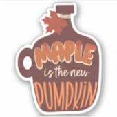 Maple is de nieuwe pompografische Sticker (Voorkant)