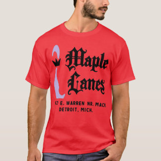 Maple Lanes - Detroit, MI -  bowlingbaan T-shirt