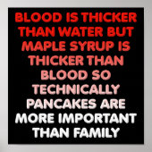 Maple Syrup is dikker dan water Funny Poster (Voorkant)