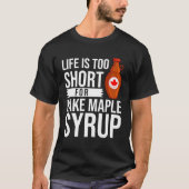 Maple Syrup Maple Tree Tapping Canada T-shirt (Voorkant)