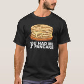 Maple Syrup Pancake Breakfast For A Pancake Maker T-shirt (Voorkant)