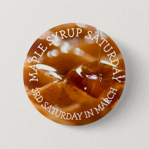Maple Syrup zaterdag Funny Food Feestdagen Ronde Button 5,7 Cm