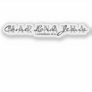 Maranatha- Kom Heer Jezus Sticker