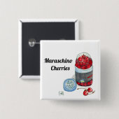 Maraschino Cherries Vierkante Button 5,1 Cm (Voorkant /achterkant)