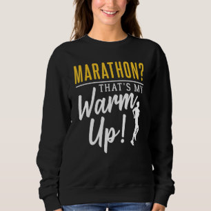 Marathon dat mijn arm omhoog gaat trui