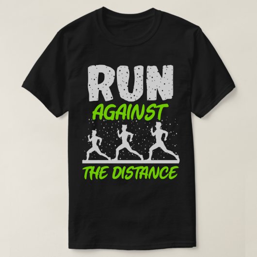 Marathon lopen tegen de afstand t-shirt (Design voorkant)