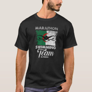 Marathon Swimming Quote Algerije Water Sports Swim T-shirt