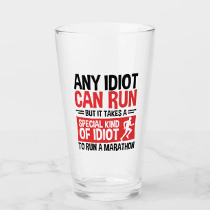 Marathonloper om het even welke Idioot kan lopen Glas