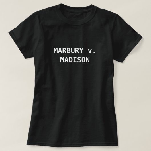 Marbury v. Madison Judicial Review T-shirt (Design voorkant)