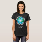March for Science Earth Day 2017 T-shirt (Voorkant volledig)