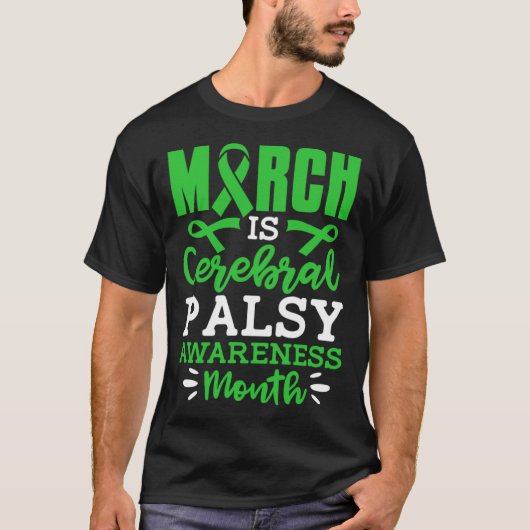 March Is Cerebral Palsy Awareness Month CP Fighter T-shirt (Voorkant)
