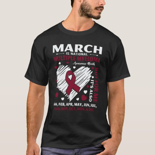 March Is National Multiple Myeloma Awareness Month T-shirt (Voorkant)