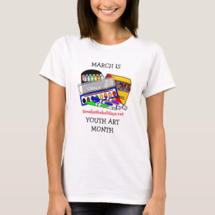 March is Youth Art Month T-shirt