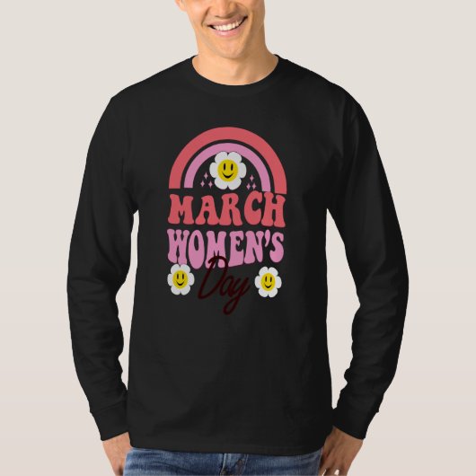 March Womens History Month International Womens Da T-shirt (Voorkant)