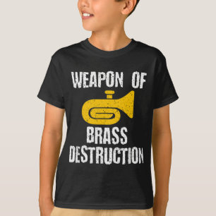 Marching Band Brass Destruction Funny Tuba T-shirt