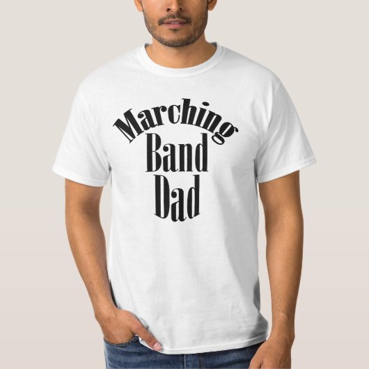 "Marching Band Dad" T Shirt (Voorkant)