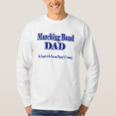 Marching Band Dad/Trombone T-shirt (Voorkant)