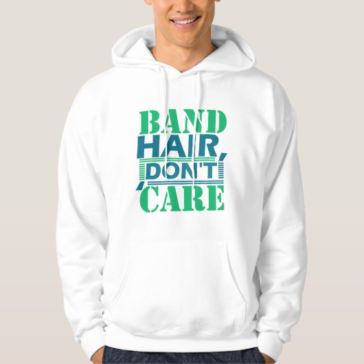 Marching Band Hair Don't Care Hoodie (Voorkant)