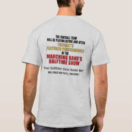 Marching Band Halftime Show (achterkant) Custom Sh T-shirt