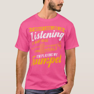 Marching band in mijn hoofd Ik speel mijn trompet T-shirt
