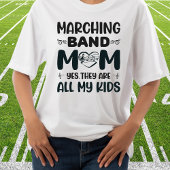 Marching Band Mam, ze zijn allemaal mijn Kinder Ts T-shirt
