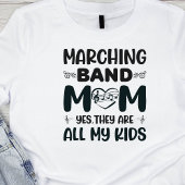 Marching Band Mam, ze zijn allemaal mijn Kinder Ts T-shirt