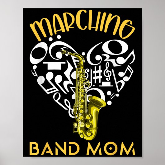 Marching Band Mom Heart Love Music Notes Saxophone Poster (Voorkant)