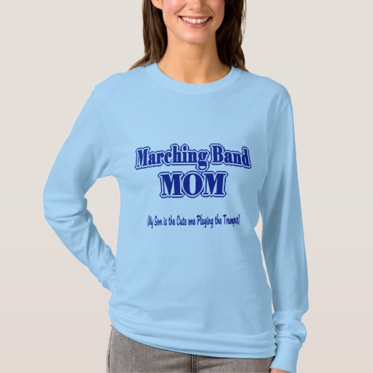 Marching Band Mom/ Trompet T-shirt (Voorkant)