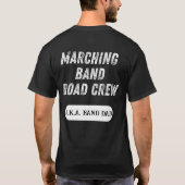 Marching Band Road Crew  T-shirt (Achterkant)