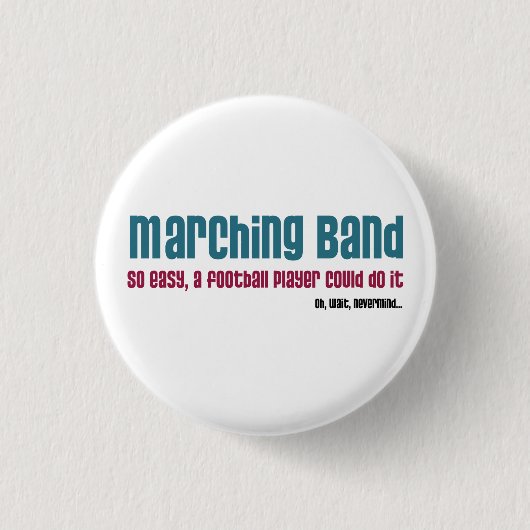 Marching Band. Zo gemakkelijk, Ronde Button 3,2 Cm (Voorkant)