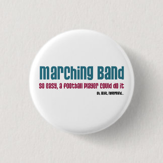 Marching Band. Zo gemakkelijk, Ronde Button 3,2 Cm