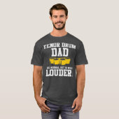Marching School Band Funny Tenor Drum Dad T-shirt (Voorkant volledig)