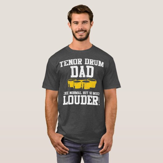 Marching School Band Funny Tenor Drum Dad T-shirt (Voorkant volledig)