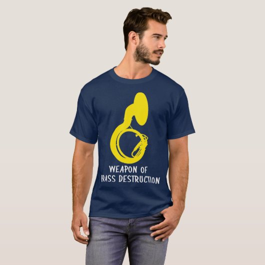 Marching sousaphone  Weapon of Brass Destruction T-shirt (Voorkant volledig)