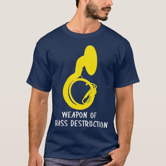 Marching sousaphone  Weapon of Brass Destruction T-shirt (Voorkant)