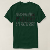Marchingbalk is mijn favoriete kleurcode voor seiz t-shirt (Design voorkant)