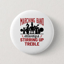Marchingstok altijd omdraaien ronde button 5,7 cm