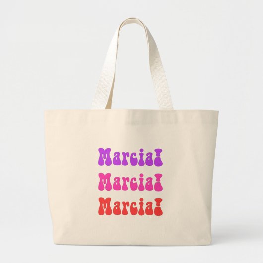 Marcia. Marcia. Marcia. Grote Tote Bag (Voorkant)