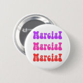 Marcia. Marcia. Marcia. Ronde Button 5,7 Cm (Voorkant /achterkant)
