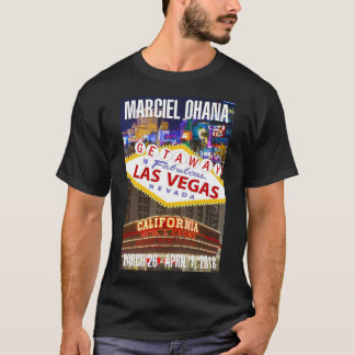 Marciel Vegas Getaway 2018! T-shirt