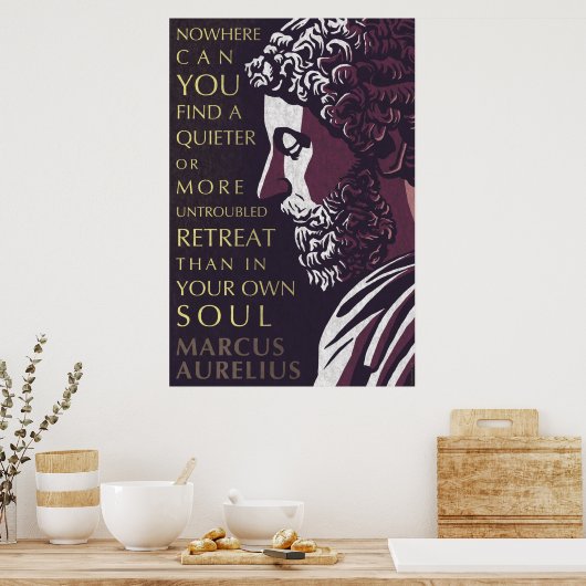 Marcus Aurelius citeert: Een rustigere of meer ong Poster (Keuken)