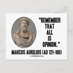 Marcus Aurelius herinnert zich dat alles opiniepri Briefkaart