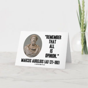 Marcus Aurelius herinnert zich dat alles opiniepri Kaart