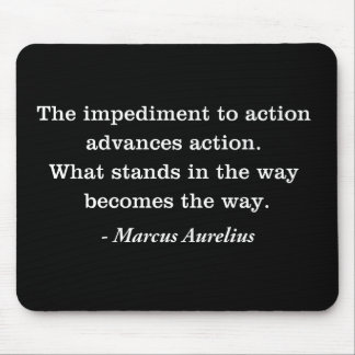 Marcus Aurelius Impediment Stoic Quote Platte Kaar Muismat