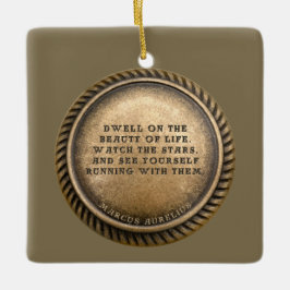 Marcus Aurelius Quote Dwell over de schoonheid van Keramisch Ornament