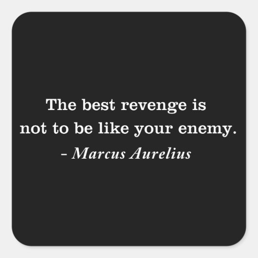 Marcus Aurelius Revenge Stoic Quote T-shirt Vierkante Sticker (Voorkant)