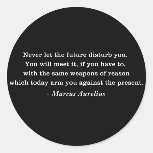 Marcus Aurelius Toekomst Stoïcisme Quote Ronde Sticker (Voorkant)