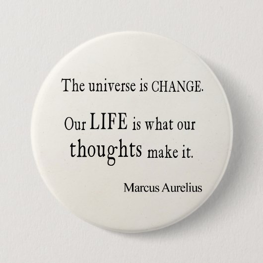 Marcus Aurelius Universe Change Life Quote Ronde Button 7,6 Cm (Voorkant)
